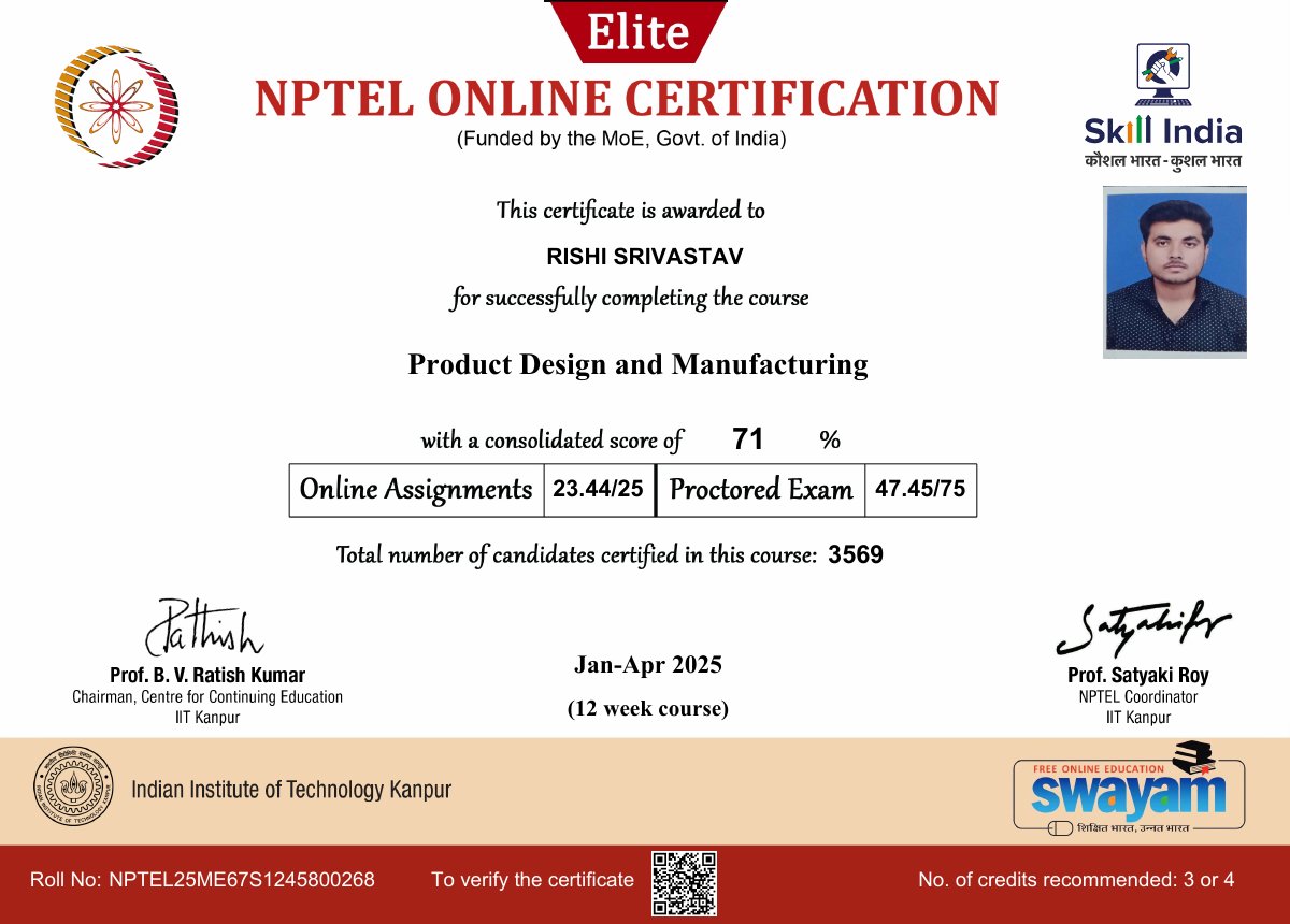 Product Design and Manufacturing certificate from NPTEL, IIT Kanpur
